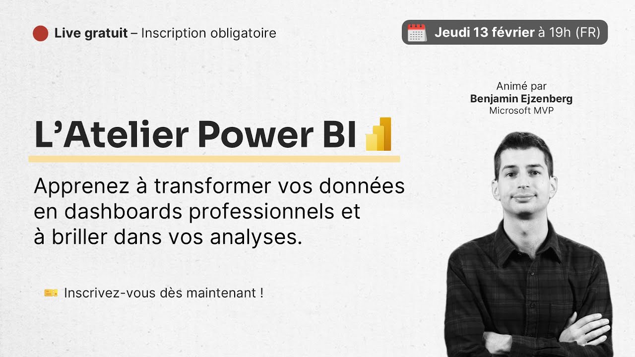 L'Atelier Power BI : Plongez dans la création d'un dashboard impactant