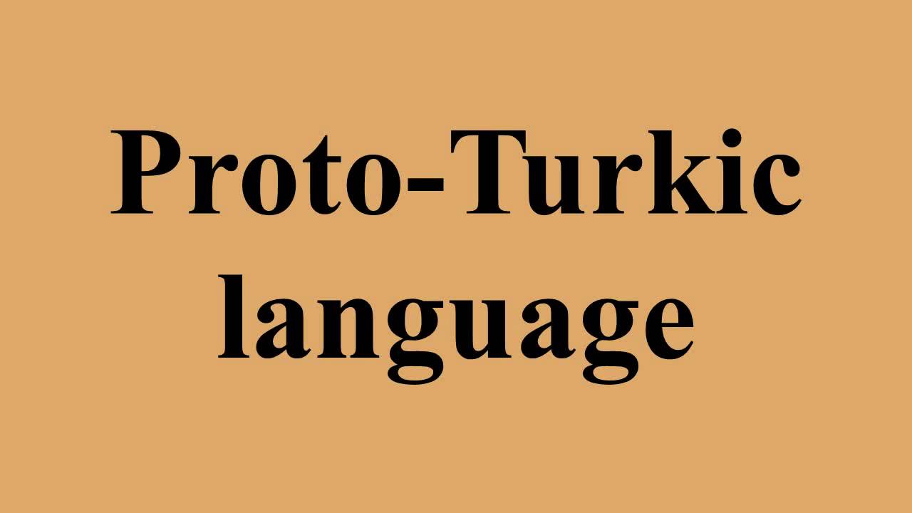 Proto-Turkic language