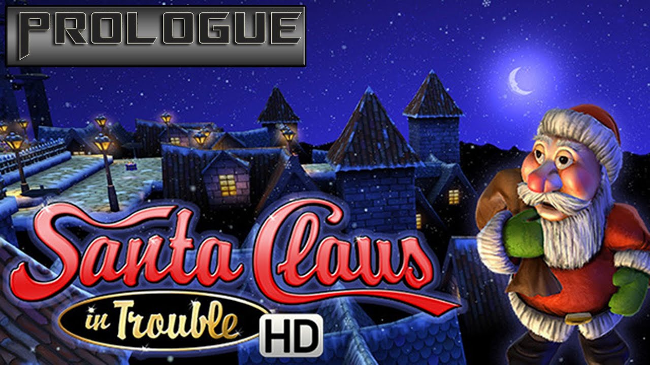 Santa Claus in Trouble (HD) - Prologue