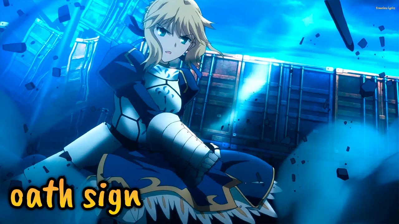 『Lyrics AMV』 Fate/Zero OP Full 「 oath sign - LiSA 」