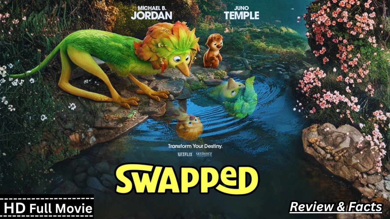 Swapped Full Movie (2026) New Hollywood Movie Review & Facts
