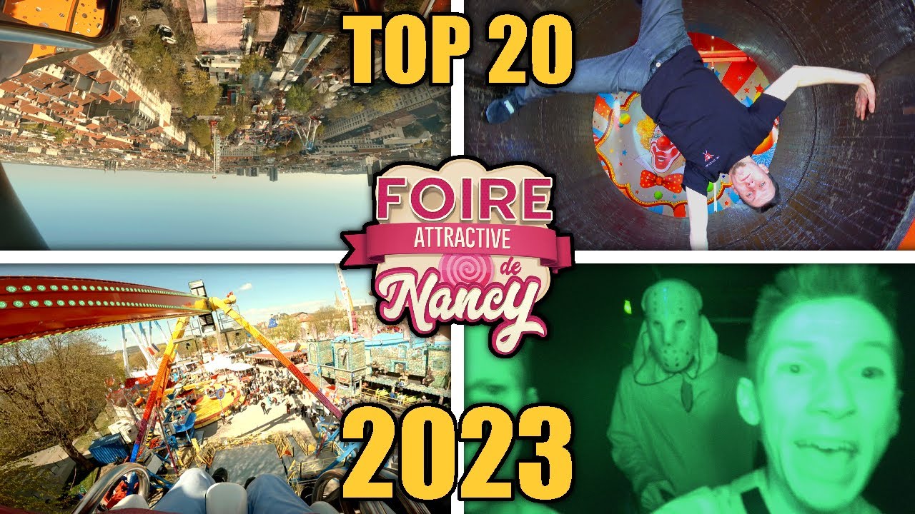 🏆 TOP 20 des meilleures attractions de la Foire attractive de Nancy 2023 - 100% ATTRACTIONS