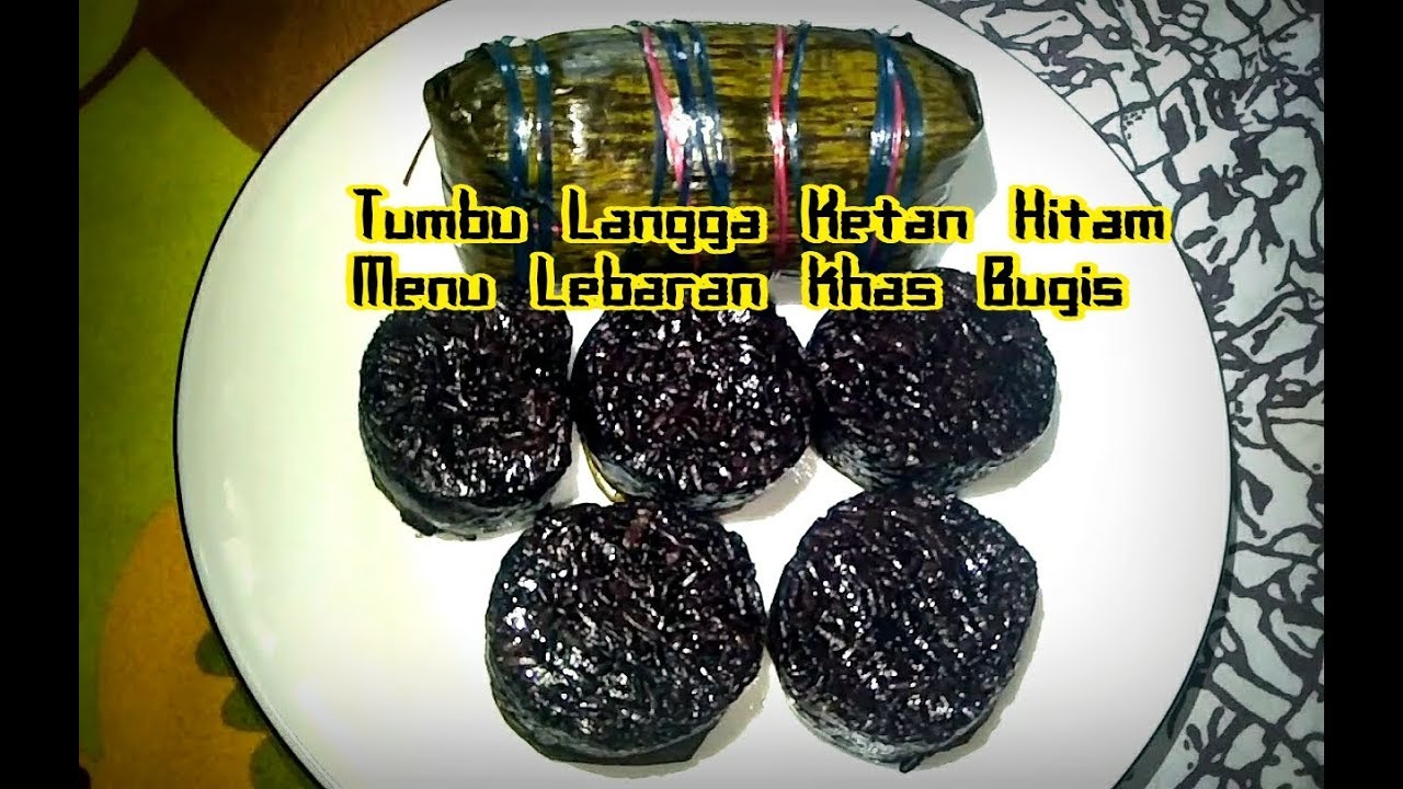 Tumbu Langga Ketan Hitam Menu Lebaran khas Bugis