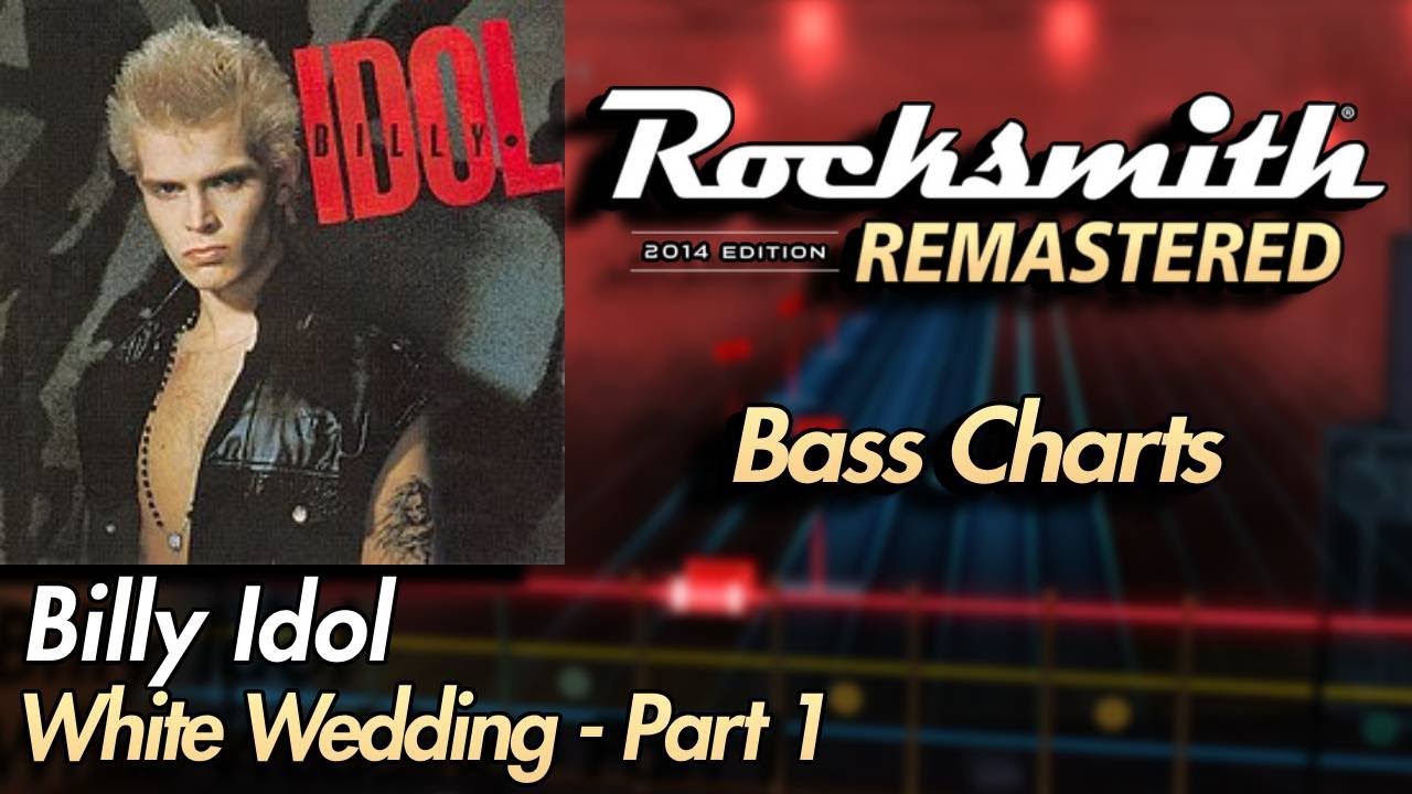 Billy Idol - White Wedding - Part 1 | Rocksmith® 2014 Edition | Bass Chart