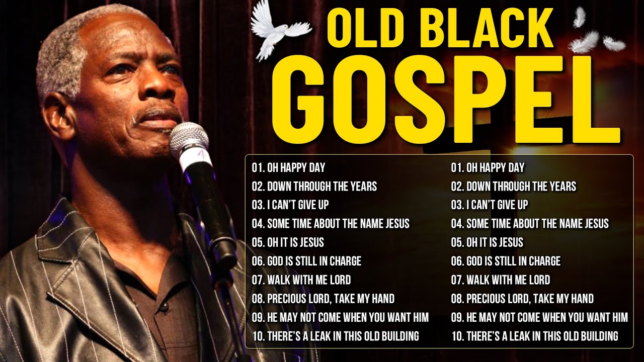 CLASSIC GOSPEL SONGS 60S 70S 80S | OLD GOSPEL GREATEST HITS | BLACK GOSPEL MUSIC COLLECTION