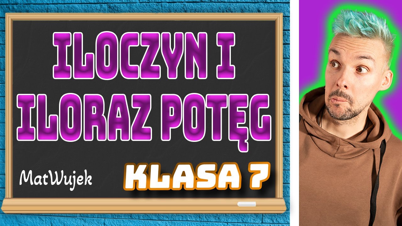 POTĘGI I PIERWIASTKI || ILOCZYN I ILORAZ POTĘG O JEDNAKOWYCH PODSTAWACH