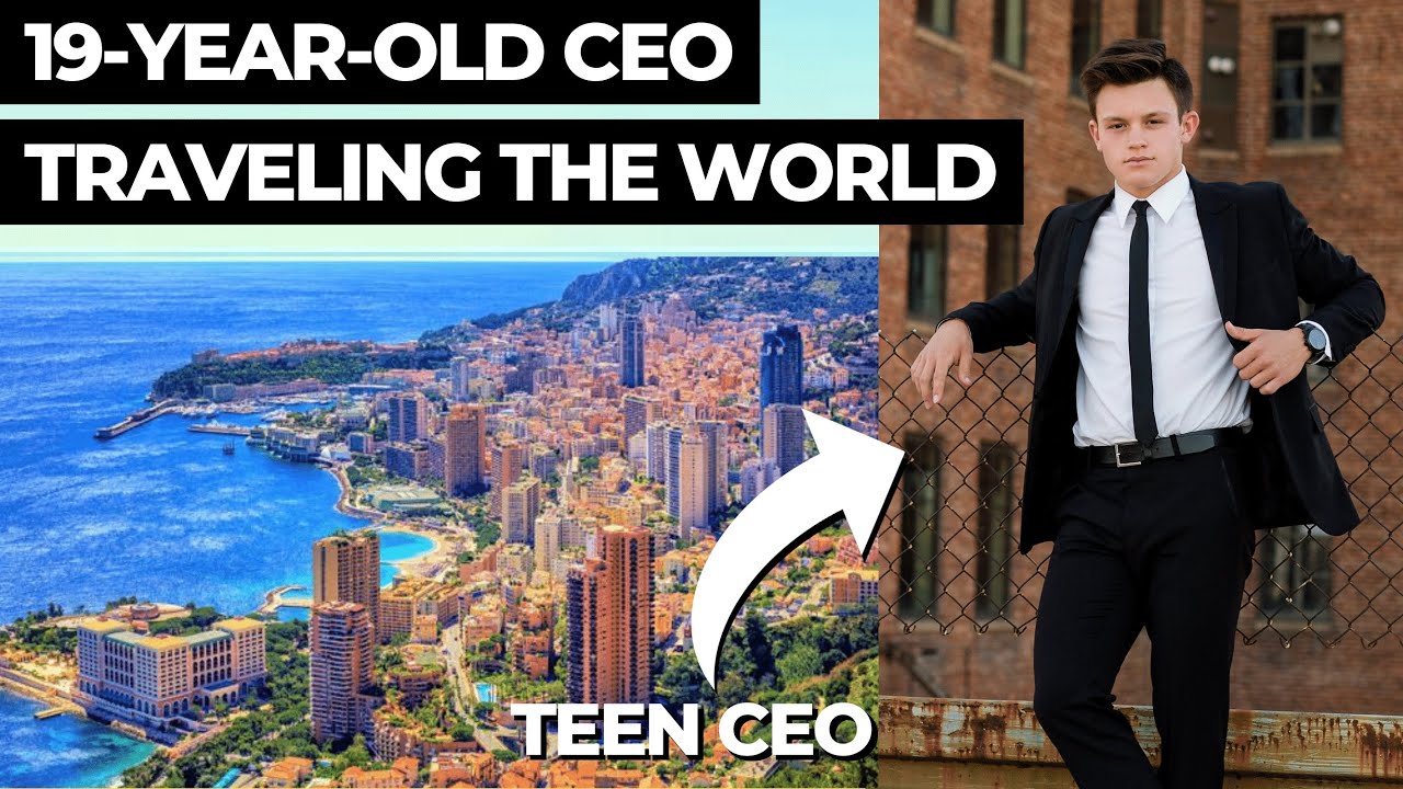 Traveling The World as a 19-Year-Old CEO