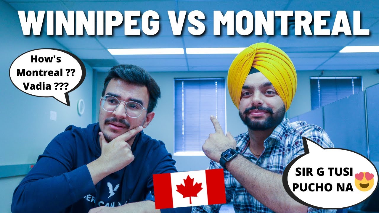 MONTREAL VS WINNIPEG | DONT CHOOSE THIS CITY IF 🙄 ?