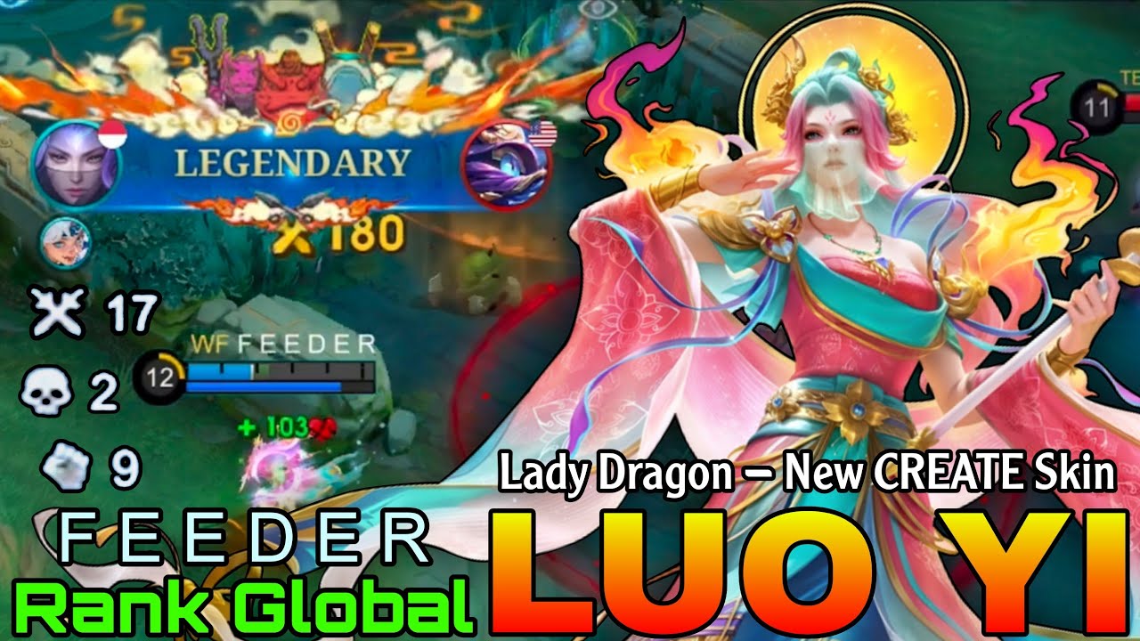 Lady Dragon Luo Yi New CREATE Skin Gameplay - Top Global Luo Yi by F E E D E R - Mobile Legends