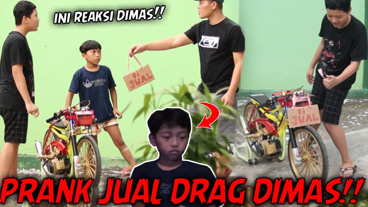 DIJUAL SEPEDA DRAG DIMAS!! KAK ADIT IKUT KENA PRANK JUGA..