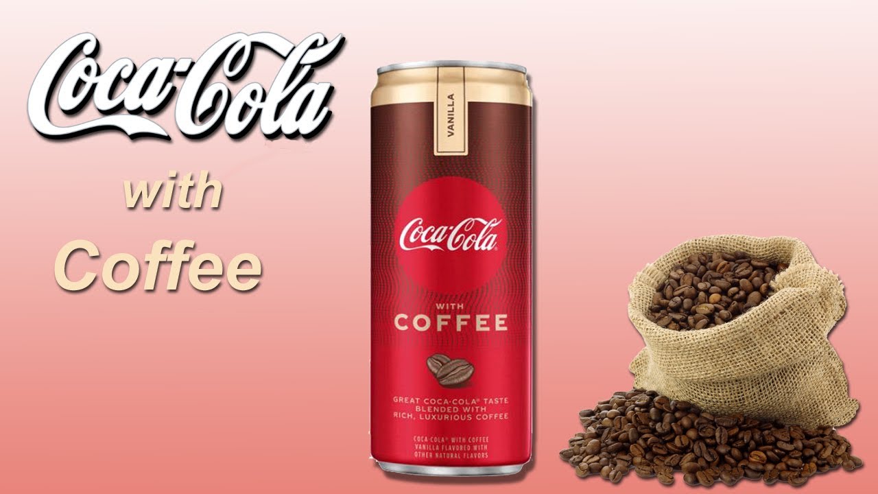 Coca Cola with Coffee