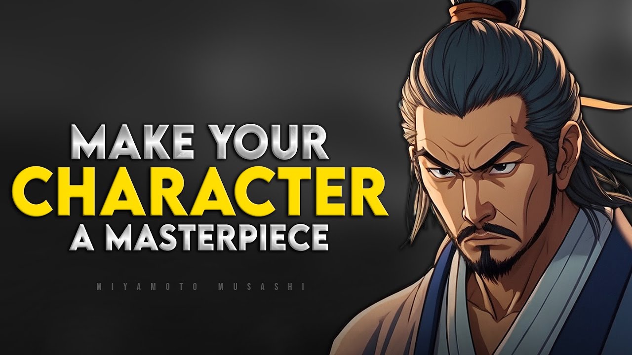 When You Lose Your Character You Lose Everything | Miyamoto Musashi