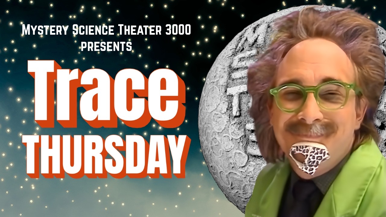 Trace Thursday: THRILL at the Evil Genius of Dr. Forrester! | 4 Full MST3K Episodes | Vol VI