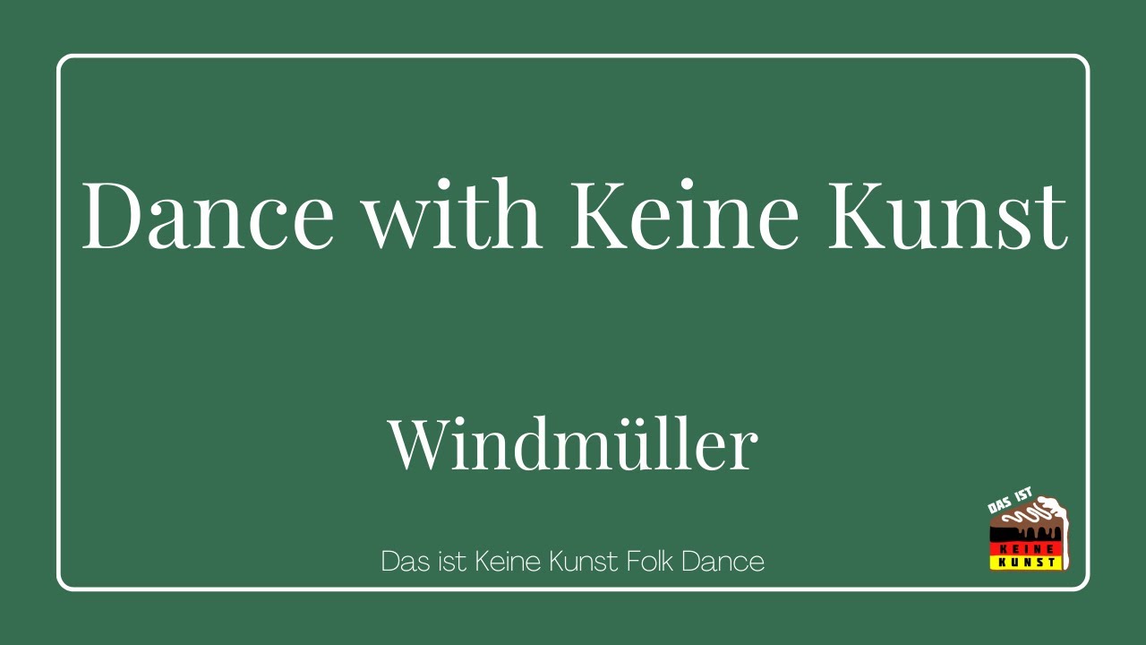 Windmüller - Dance with Keine Kunst