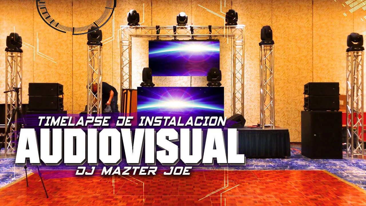 Timelapse Instalación de Produccion Audiovisual | Dj Mazter Joe