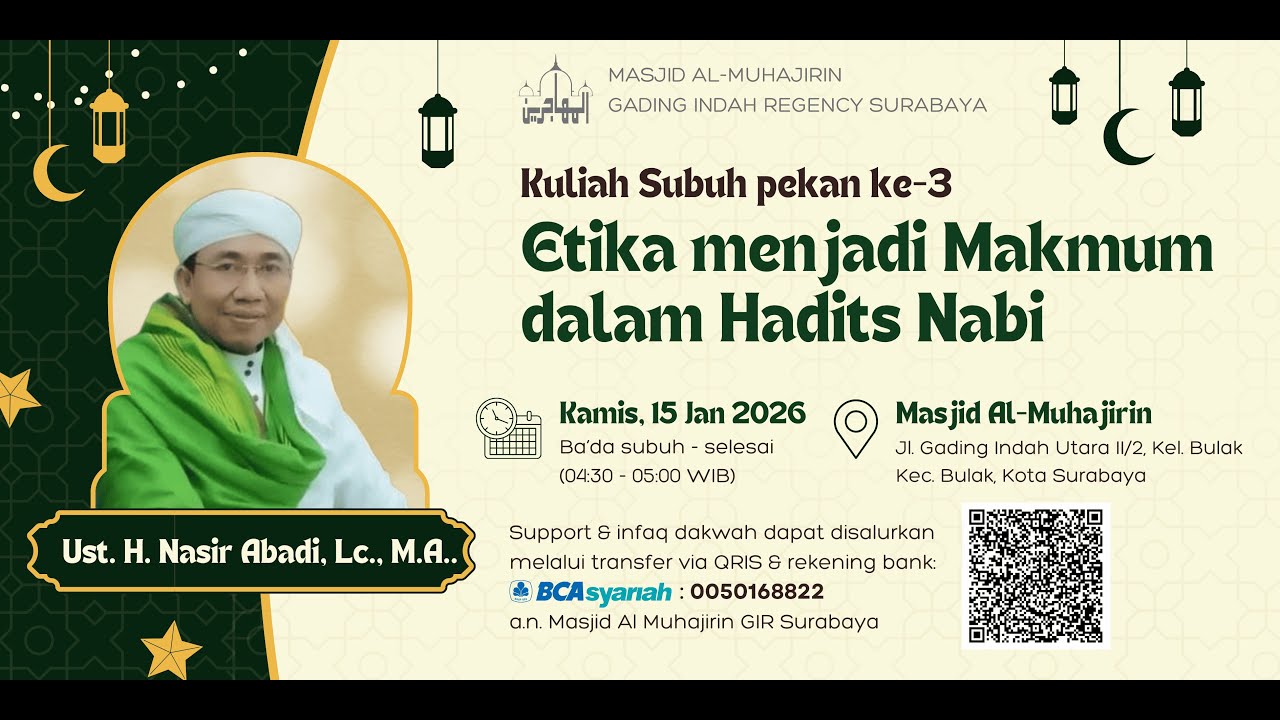 Ust. Nasir: Etika menjadi Makmum dalam Hadits Nabi
