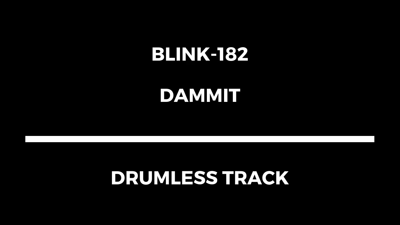 Blink-182 - Dammit (drumless)