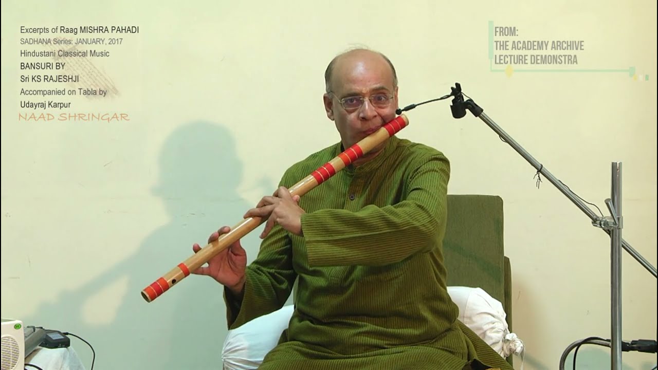 Raag MISHRA PAHADI on Bansuri by Sri KS Rajeshji - Alaap followed by  Composition in Taal KEHARVA