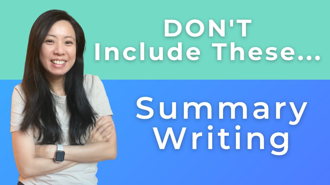 Taking Your Summary to the Next Level | Things to Exclude with Exam Examples