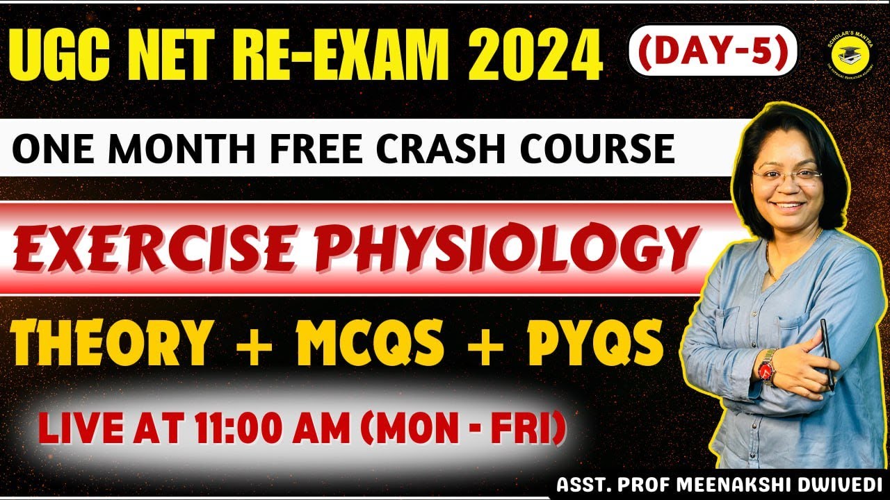 D-5) EXERCISE PHYSIOLOGY || FREE CRASH COURSE|| UGC NET RE-EXAM||  || BY MEENAKSHI DWIVEDI