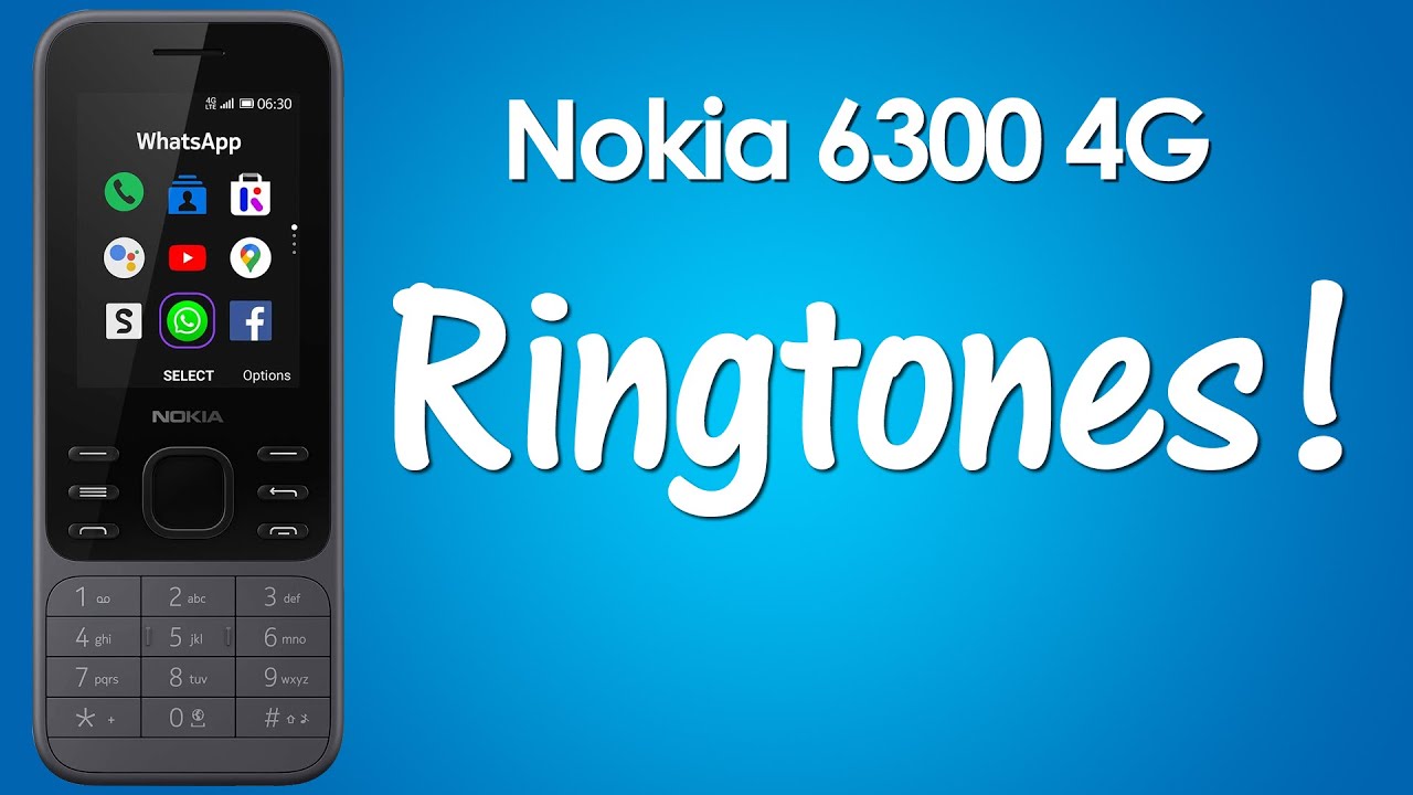 Nokia 6300 4G Ringtones