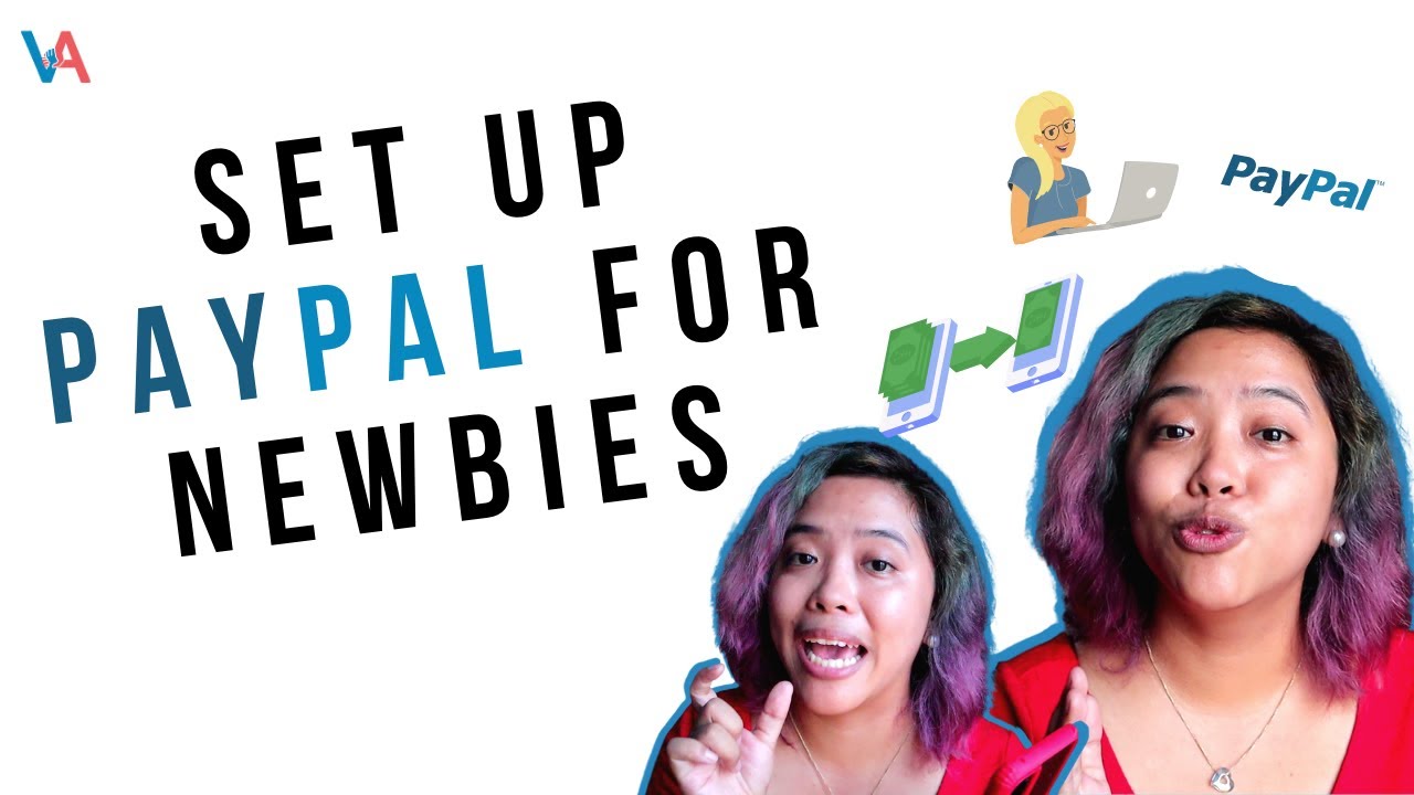 How To Create A Paypal Account As A Beginner Or Teens & Students Working From Home In 2021