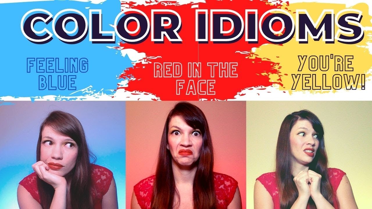 COLOR IDIOMS in American English for Blue, Red, and Yellow | Color Vocabulary and Pronunciation