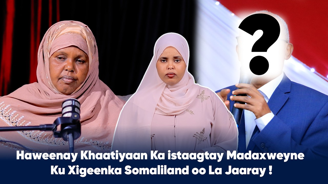Haweenay Khaatiyaan Ka istaagtay Madaxweyne Ku Xigeenka Somaliland oo La Jaaray !