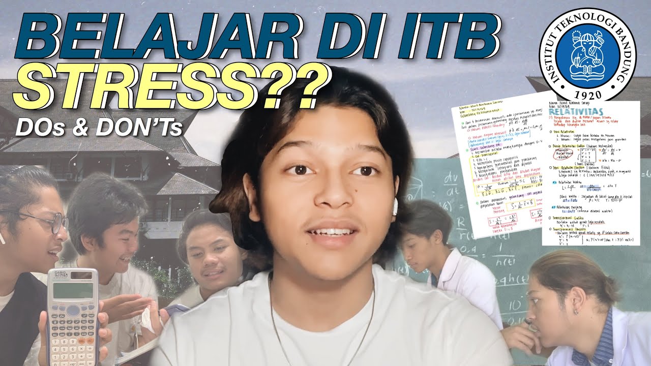 TIPS BELAJAR NYANTAI DI ITB - DOs N DON’Ts