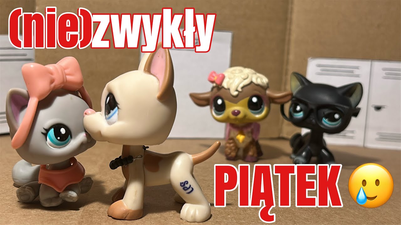 LPS: (nie)zwykły PIĄTEK 😱💔