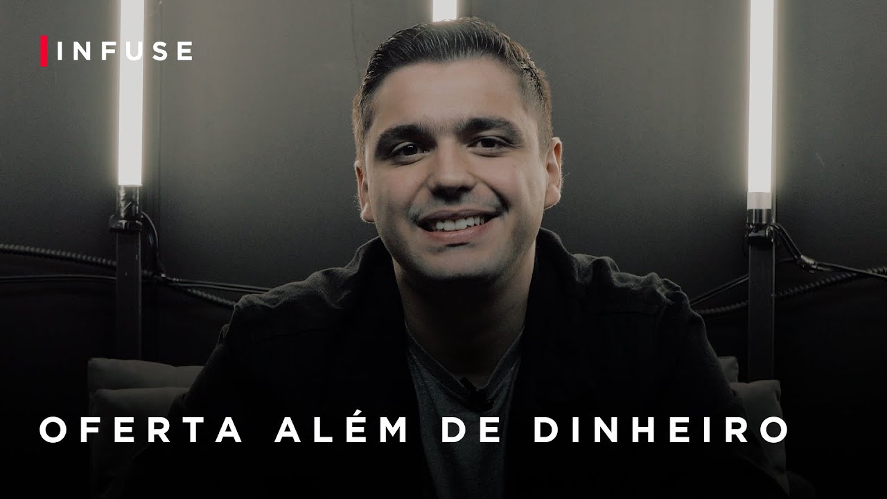 OFERTA ALÉM DO DINHEIRO - INFUSE
