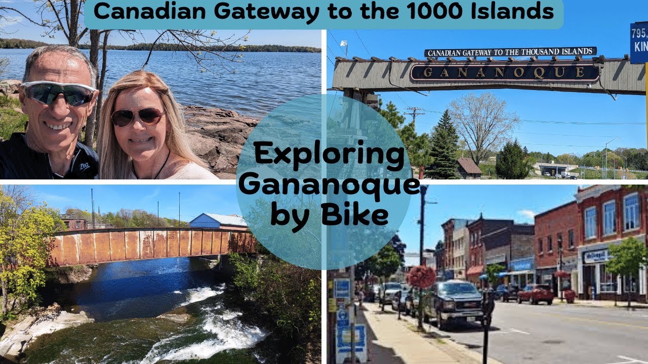 Cycle Tour of Gananoque: Gateway to the 1000 Islands!