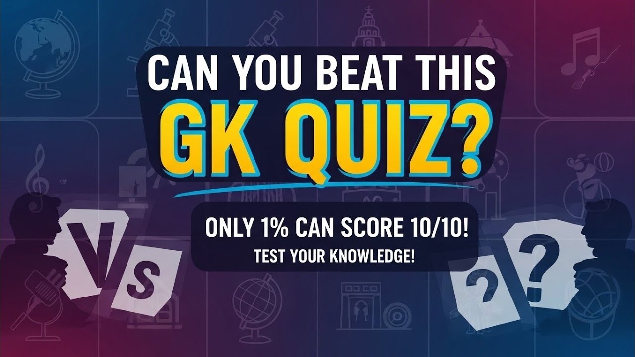 Can You Beat This GK Quiz?