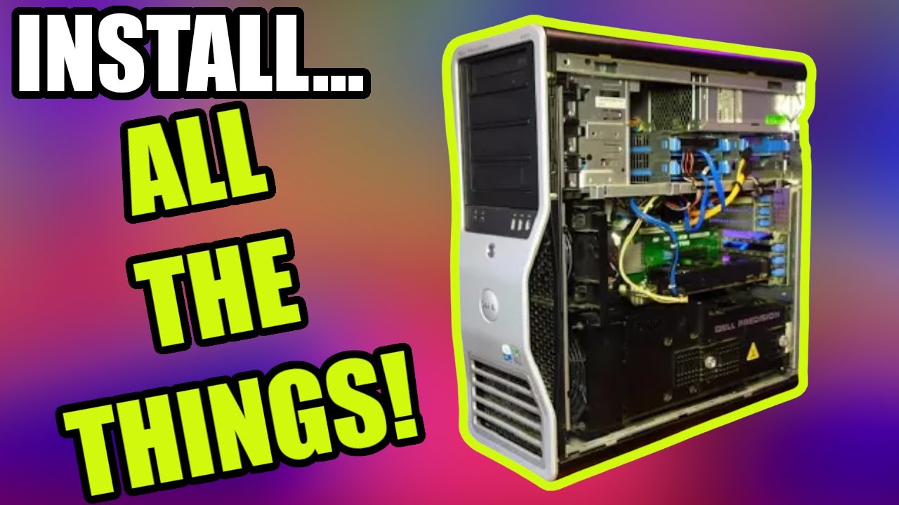 Let’s max out this Dell Precision 690