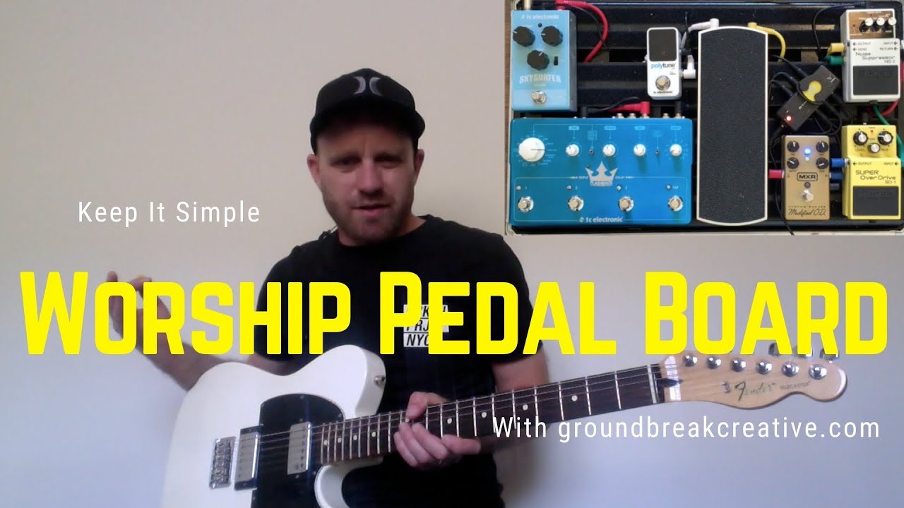 Worship Pedal Board Keeping It Simple