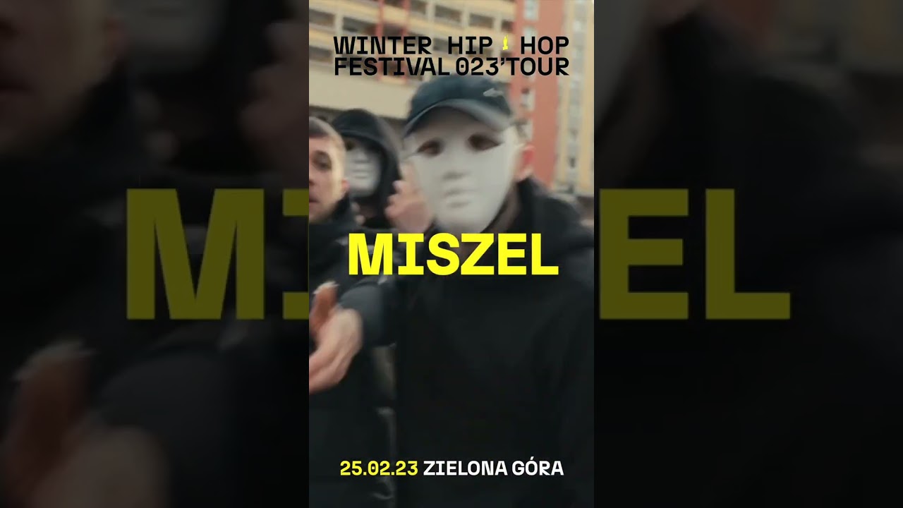 Miszel Zielona G&oacute;ra 25.02.23 | Winter Hip Hop Festival Tour