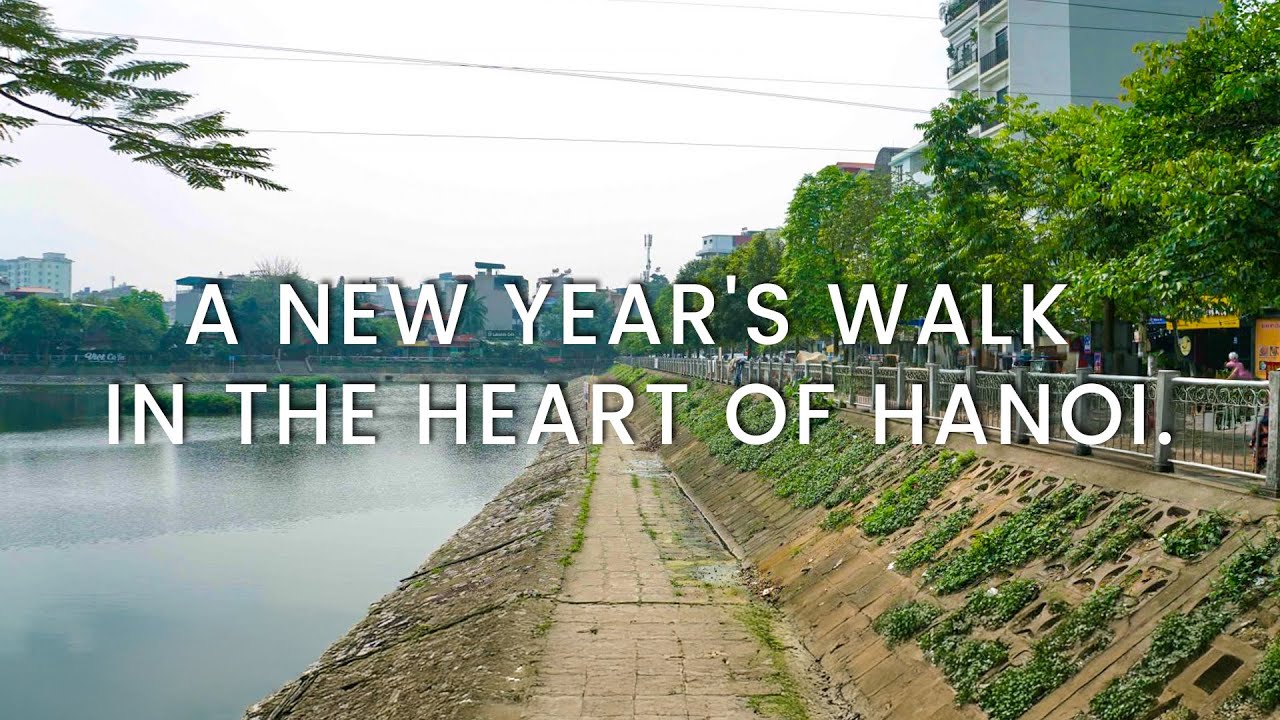 A New Year's Walk in the Heart of Hanoi.