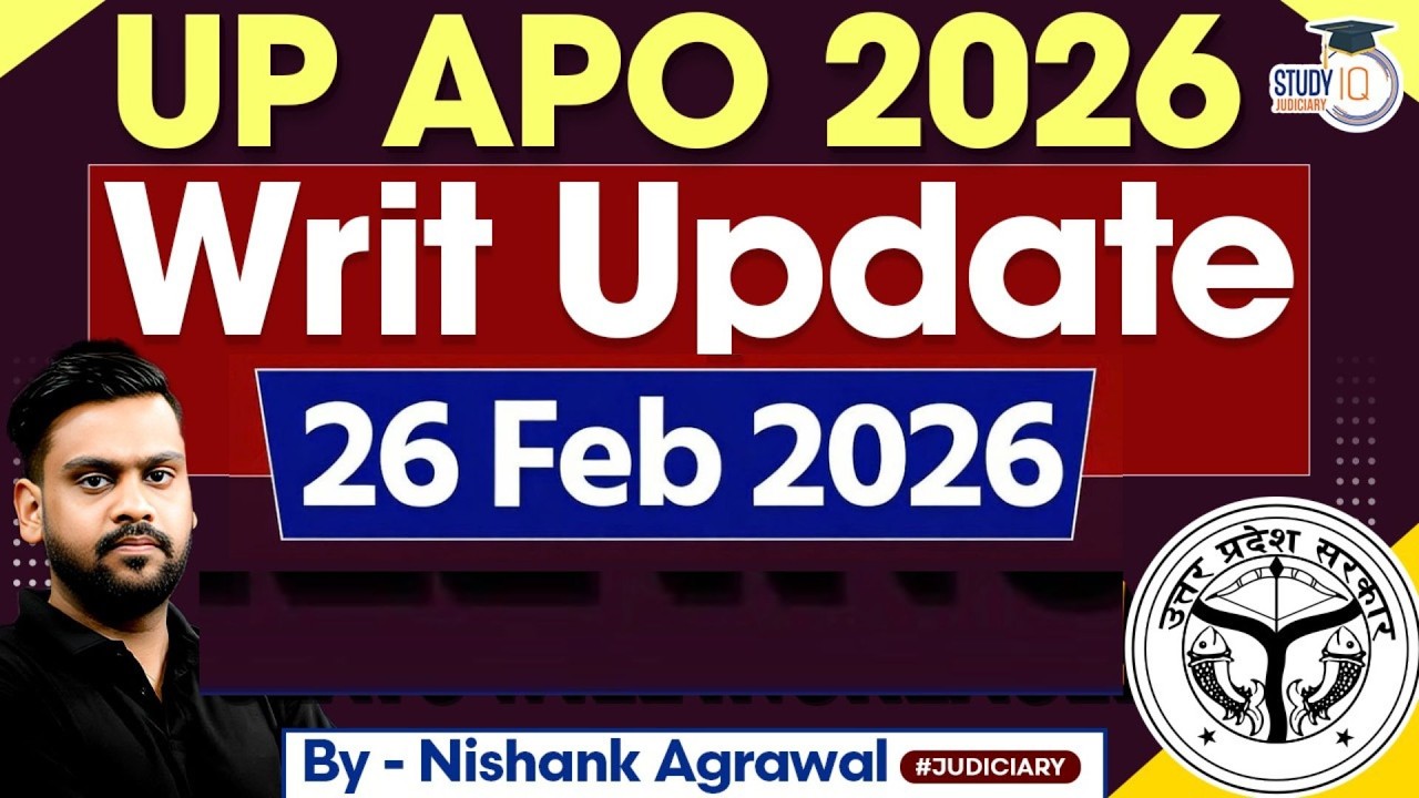 UP APO 2026 | Big Update | StudyIQ Judiciary