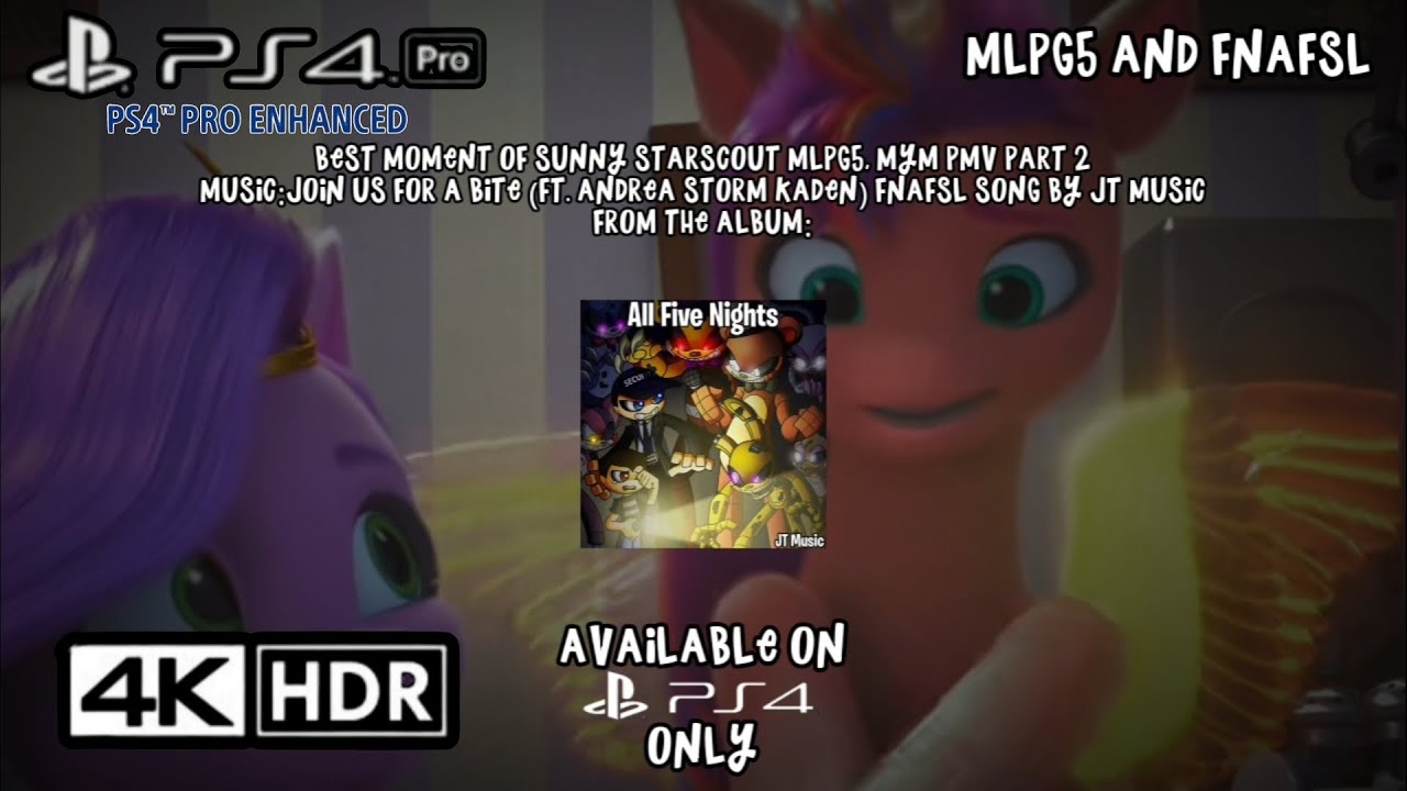 Best Moment Of Sunny Starscout MLPG5, MYM PMV Part 2 | Join Us For A Bite FNAFSL Song(PS4 PMV Video)