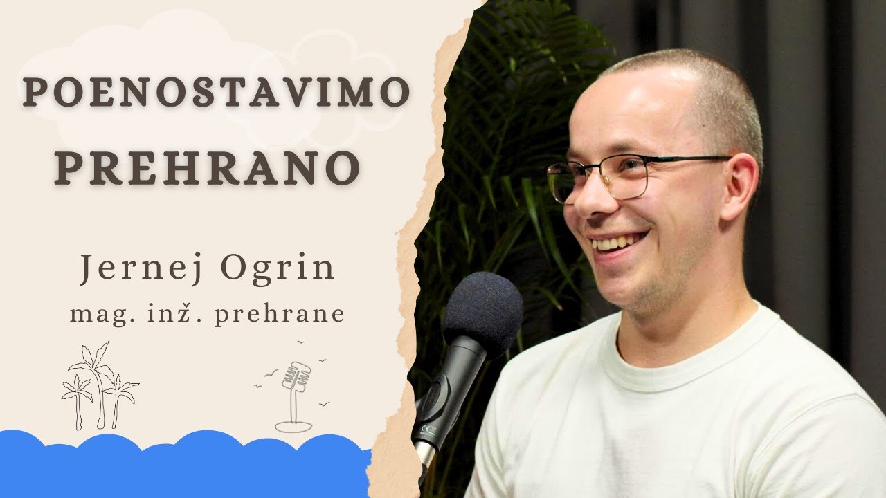 #21 Jernej Ogrin - Poenostavimo prehrano