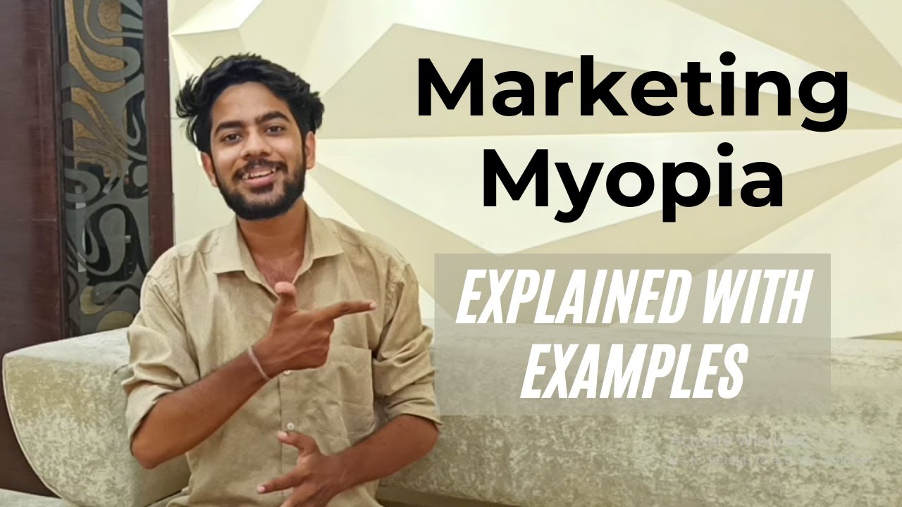 What is Marketing Myopia ? Easy Explanation with Examples in Hindi !
