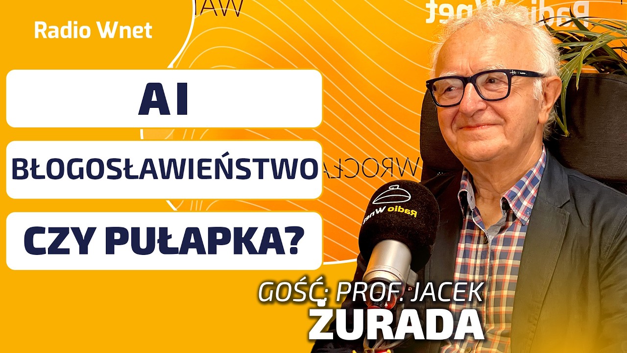 Prof. Jacek Żurada: AI jak bomba atomowa. Czy rozw&oacute;j AI wiedzie nas do raju czy do piekła?