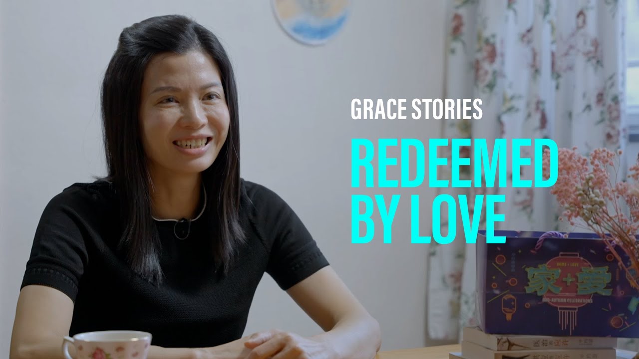 Redeemed By Love—Heidi’s Story | 被爱救赎 - - Heidi的故事