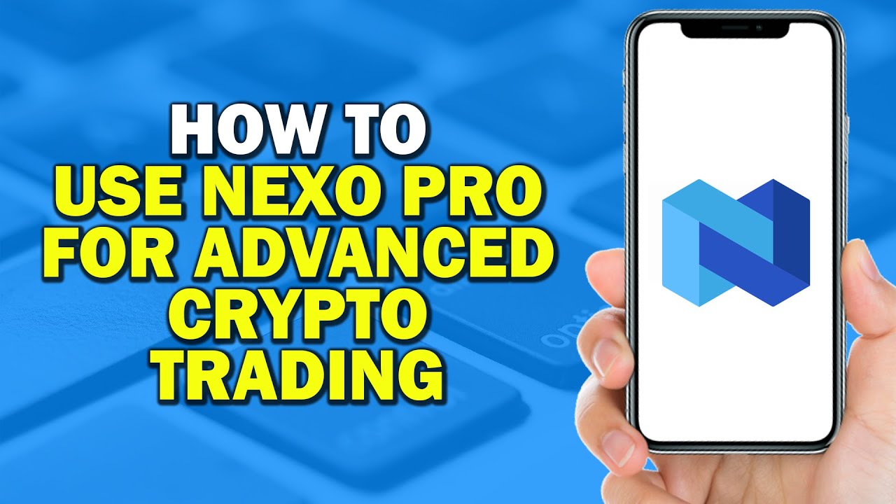 How to Use Nexo Pro for Advanced Crypto Trading (Quick Tutorial)