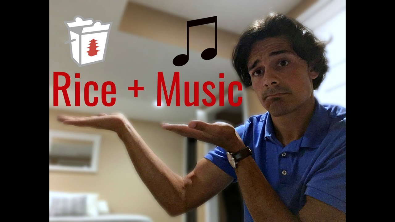 Rice vs. Music