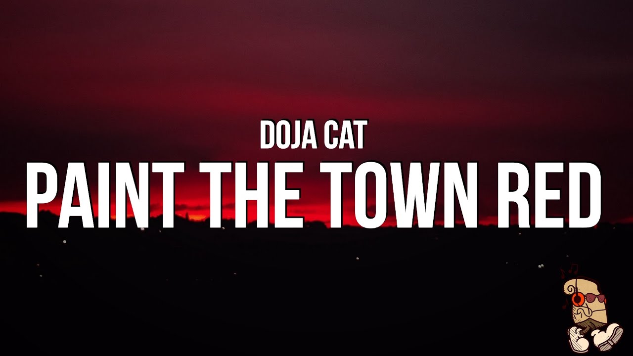 Doja Cat - Paint The Town Red (Lyrics) 
