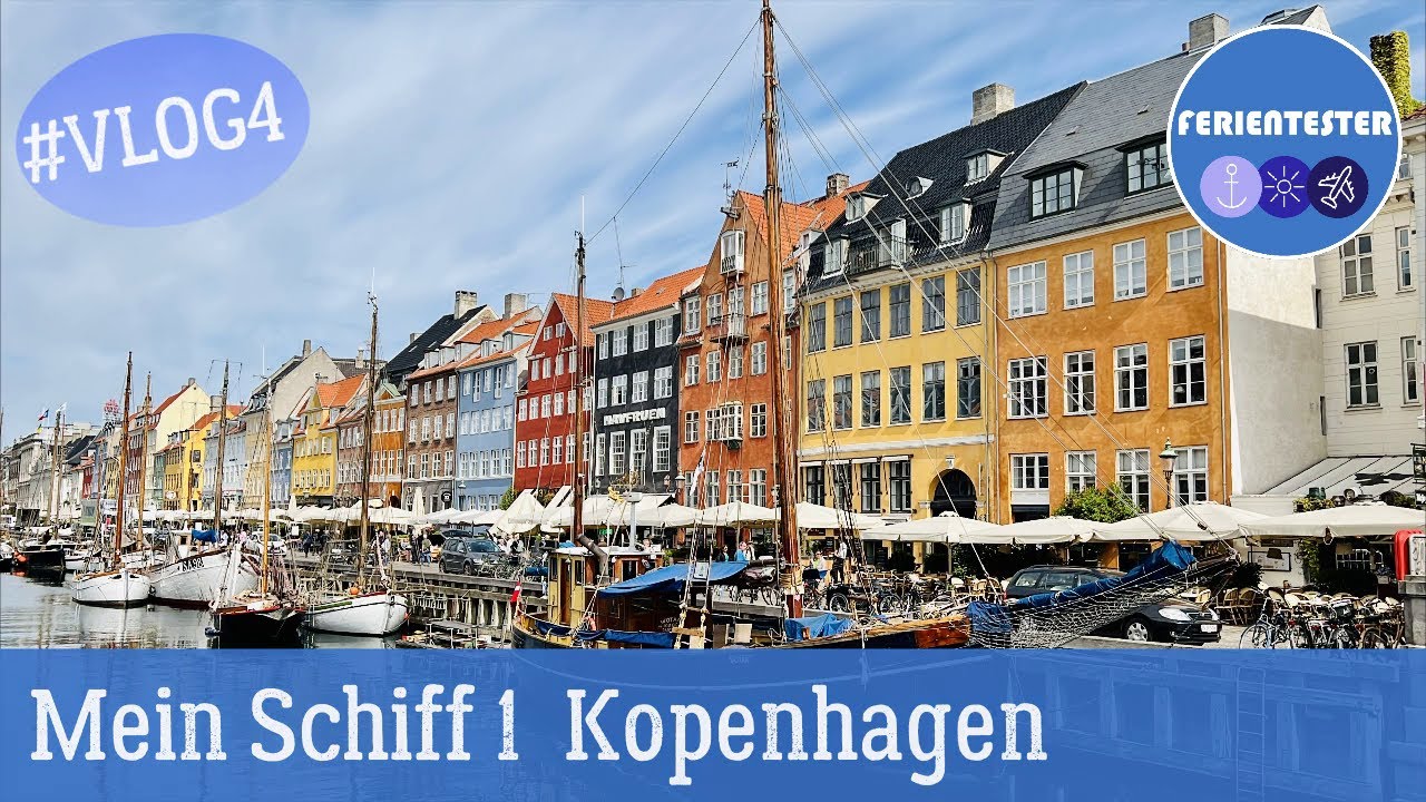 Mein Schiff 1 Kurzreise mit Oslo und Kopenhagen #VLOG4 Kopenhagen Dänemark