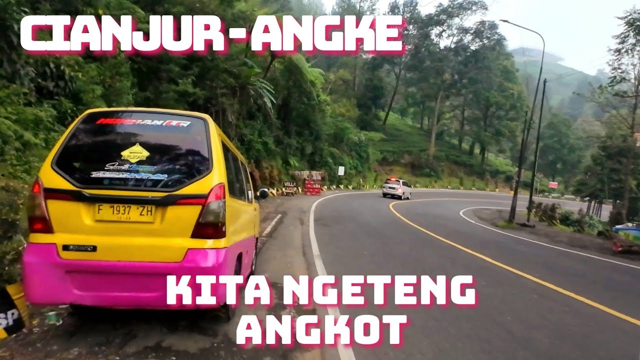 Ngeteng Angkot Cianjur - Angke via Puncak