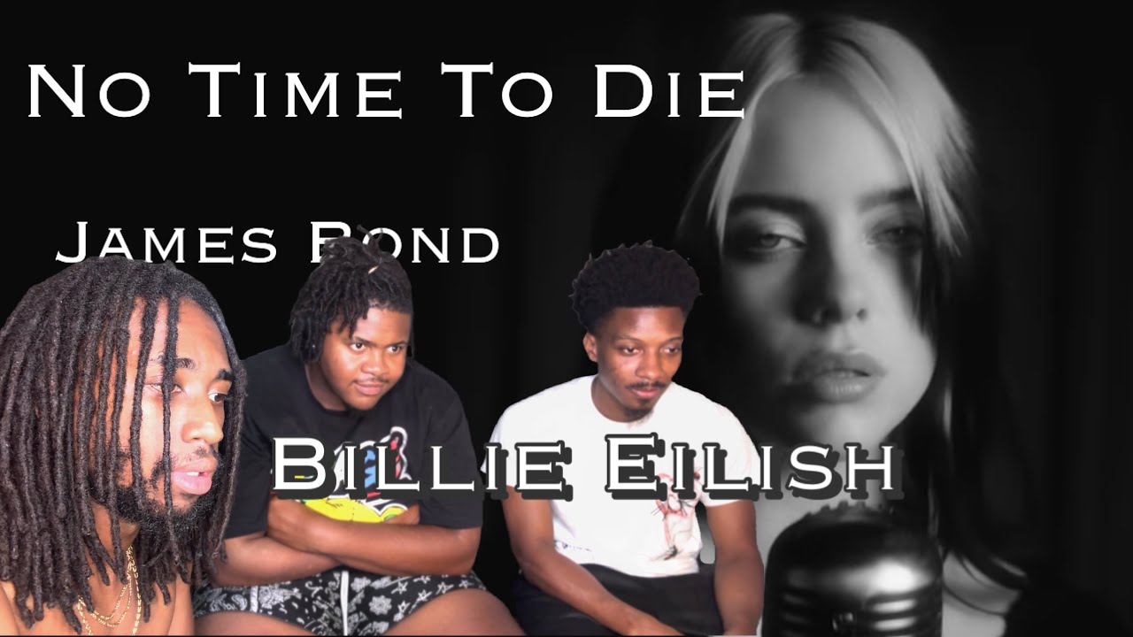BILLIE EILISH No Time To Die REACTION (Official Music Video)