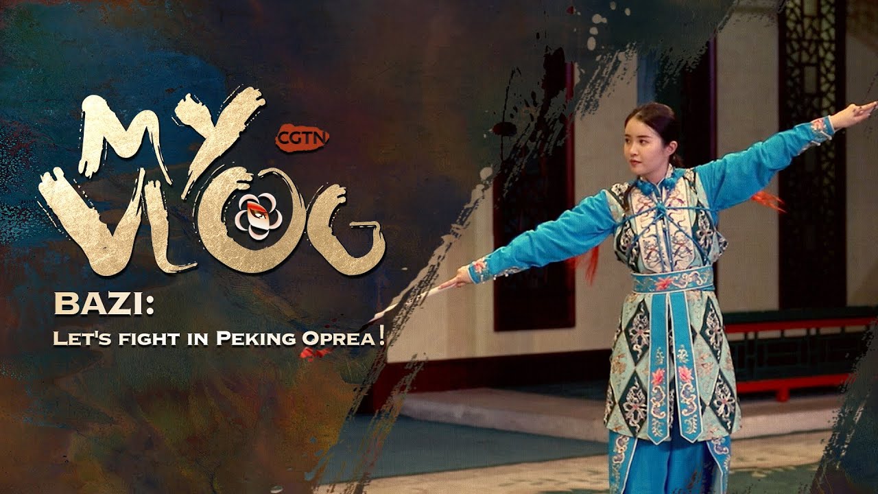 Bazi：Let's fight in Peking Opera!
